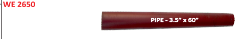 [WE 2650] PIPE - 3.5'' x 60''
