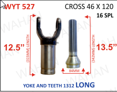 [WYT 527] YOKE & TEETH SET - YOKE-12.5'' & REAR TEETH-13.5'' X 16 TH X UJC - 46 X 120 X 84MM DIA -K2