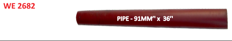 [WE 2682] PIPE - 91mm x 36''