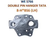 [WE 5766] DOUBLE PIN HANGER TATA x 8-H x BS6 - ''LH''