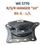 [WE 5770] R/S/R/ HANGER - L/L.-BS6 - ''LH''